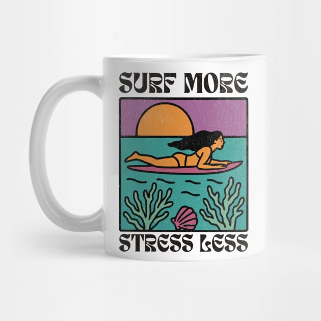 Surf More Stress Less - Light by Designed By Marty